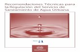 RECOMENDACIONES TÉCNICAS PARA LA REGULACIÓN DEL SERVICIO DE SANEAMIENTO DE AGUA …femp.femp.es/files/566-1647-archivo/21_Recomendaciones... · 2014-11-04 · de Abastecimientos