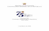 REPÚBLICA DE PANAMÁ CONTRALORÍA GENERAL DE LA …±o2005... · En cuanto a la estructura orgánica, cabe mencionar la creación de la Dirección de Comunicación Social con el