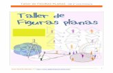 Taller de figuras planas2633518-0.web-hosting.es/blog/udis/taller_fig_udi.pdf · 2017-02-13 · Reconocer y describir, en el entorno cercano, las figuras planas (cuadrado, rectángulo,