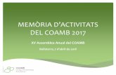 MEMÒRIA D’ACTIVITATS DEL COAMB 2017ƒ²ria-COAMB-2017.pdf · Som referents Passem a formar part de la Comissió Permanent del Consell Ciutadà per la Sostenibilitat de Barcelona