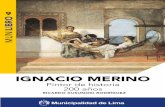 IGNACIO MERINO - Municipalidad de Limapublicacioneslima.pe/wp-content/uploads/2018/10/munilibro-9.pdf · personalidad del artista como individuo singular, tocado por las virtudes