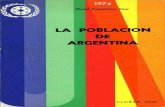 LA POBLACIÓN DE ARGENTIN - CICREDcicred.org/Eng/Publications/pdf/c-c2.pdfPRESENTACIÓN. El Consejo Económico y Social de las Naciones Unidas acordó declarar al año 1974 como el