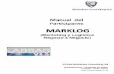 MARKLOG - labsag.co.uk · MARKLOG fue desarrollado para ilustrar los variados aspectos del marketing entre negocios, es decir, entre organizaciones donde el contacto regular convierte