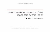 PROGRAMACIÓN DOCENTE DE TROMPA - murciaeduca.es · 2018-11-01 · Conservatorio de Música “Narciso Yepes” Programación Docente de TROMPA Curso 2018-2019 8 En los primeros cursos