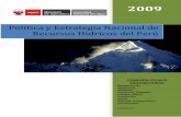 Política y Estrategia Nacional de Recursos Hídricos del Perúrepo.floodalliance.net/.../1/politicas_estrategias_rh.pdf · 2018-08-24 · El Estado Peruano, ha definido su política