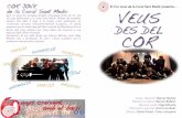El Cor Jove de la Coral Sant Medir presenta… VEUS …nombrosos concerts, intercanvis,festivals europeus,…el nostre repertori ens fa viatjar des del llibre vermell de Montserrat
