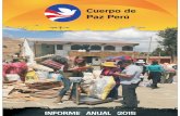Cuerpo de Paz Perú - Peace Corps · hayamos podido plasmar en este informe, los logros que compartimos con el pueblo del Perú. En el transcurso del año pasado y en concordancia