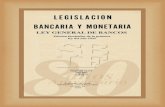 Legislación Bancaria y Monetaria - Edición Facsimilar · Carta a los banqueros norteamericanos 141 . 6 ... de motivos que la Misión Kemmerer efectuó para presentar la ley misma