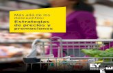 Más allá de los descuentos: Estrategias de precios y promociones · 2017-07-18 · oportunidad, el shopper marketing y las promociones en conjunto Desarrollar estrategias promocionales