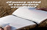 ÀConoce usted el verdadero evangelio?gelio, señalando que Marcos 1:1 menciona “el evangelio de Jesucristo” e interpretando esa frase como “el evangelio acerca de Jesucristo”.