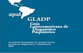 Guía Latinoamericana de Diagnóstico Psiquiátrico (GLADP)...Glosario de Términos Fernando Lolas Stepke (Chile) [•9] La Guía Latinoamericana de Diagnóstico Psiquiátrico es un