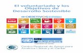 El voluntariado y los Objetivos de Desarrollo …...la gestión sostenible de desechos y la conservación del agua, mientras que en Madagascar, las asociaciones voluntarias de usuarios