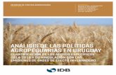 Análisis de las políticas agropecuarias en Uruguay · 2018-08-09 · Catalogación en la fuente proporcionada por la Biblioteca Felipe Herrera del Banco Interamericano de Desarrollo