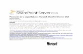 Planeación de la capacidad para Microsoft SharePoint ...download.microsoft.com/.../SharePtServPlanCap.pdf · Planeación de la capacidad para Microsoft SharePoint Server 2010 Microsoft