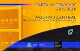 CARTA DE SERVICIOS 2015-2018 ARCHIVO CENTRAL · Obtención de copias auténticas y certificaciones ... Fotocopias de documentos simples y expe-dientes: hasta un máximo de 50, en