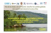 La necesidad de integrar conocimientos y visiones en la ... · • Desarrollo Poblacional y OT a lo largo de la carretera Iquitos - Nauta. Iquitos: Gobierno Regional, 1997 2000 •