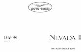 NEVADA€¦ · uso y mantenimiento Nevada 3 Moto Guzzi ha realizado este manual con la máxima atención, exactitud y actualización de la información facilitada.