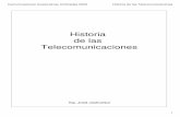 Historia de las Telecomunicaciones - Ingenierأ­a Elأ© Comunicaciones Corporativas Unificadas 2009 Historia