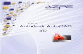 Curso de: Autodesk AutoCAD - AZPE Academia de Informá · PDF file tales tareas, el AutoCAD 2013. El alumno/a aprenderá a un nivel profesional el manejo de AutoCAD 2018 3 dimensiones