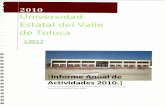 Universidad Estatal del Valle de Toluca Anual 2010.pdf · concurso de calaveras literarias y se celebró la posada de la Institución donde participaron alumnos y profesores de las