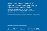 Toxina botulínica A en el tratamiento de la obesidad mórbida. · 2016-11-15 · TOXINA BOTULÍNICA A EN EL TRATAMIENTO DE LA OBESIDAD MÓRBIDA 11 Puntos clave • El tratamiento