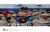 VENEZUELA y las guerras híbridas en Nuestra América · Venezuela y el proceso bolivariano se han convertido hoy en terreno de una batalla central de la ofensiva neoliberal e imperial