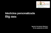 Medicina personalizada Big data - eu-isciii.eseu-isciii.es/wp-content/uploads/2016/06/Ignacio-Hernandez_Menorca.pdf · simple test conocido como el "test del reloj", en el que el