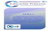TEMA 1 (PRIMARIA) - MaaCFormación · educación primaria tema 1 caracterÍsticas bÁsicas del desarrollo psico-evolutivo de los niÑos y niÑas de los seis a los doce aÑos. aspectos