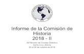 2018 - II Historia Informe de la Comisión de...•Comité de Historiografía Americana •Grupo de trabajo de Enseñanza de la Historia •Comité de Historia Ambiental y Cambio Climático