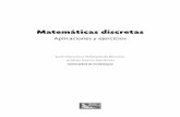 Matemáticas discretas, aplicaciones y ejercicios · aplicación de las matemáticas discretas. En esta sección abordamos las nociones básicas de la teoría de conjuntos, la cual