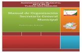 Manual de Organización Secretaría General Municipaltlahuiltepa.gob.mx/documentos/manual secretaria.pdf · Manual de Organización Secretaría General Municipal 2 II. Introducción