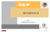 MATEMÁTICAS III - COBAEVcobaev.edu.mx/docentes/riems/TERCER_SEMESTRE/MATEMATICAS-III.pdf · 6 DGB/DCA/02-2011 utilidad al momento de resolver problemas y proponer posibles soluciones.