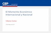El momento económico internacional y nacional. Mayo 2017 · Vittorio Corbo 26 La economía mundial • La extensión de la recuperación más allá del 2017 enfrenta importantes