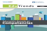 del Tecnológico de Monterrey Edu TrendsReporte · 2017-06-29 · modelos para implementar competencias en diferentes niveles educativos, hasta abarcar todos los niveles. En años
