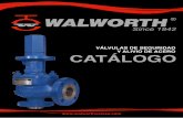 VÁLVULAS DE SEGURIDAD Y ALIVIO DE ACERO CATÁLOGO · 2016-05-13 · 4 wALwORTh WALWORTH es una compañía fabricante de válvulas industriales considerada entre las más importantes