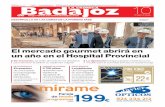 El mercado gourmet abrirá en un año en el Hospital Provincial · 2018-10-10 · Salidas desde el aeropuerto de Badajoz DESTINO DIAS SALIDASSabados LLEGADAS MADRID LMXJVS 08.25 09.30