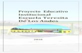 Proyecto Educativo Institucional Escuela Teresita De Los Andes · Ya en el año 1970, la Sociedad Constructora de establecimientos Educacionales, construye la escuela, con una capacidad