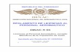 REGLAMENTO DE LICENCIAS AL PERSONAL AERONAUTICO · Licencias al Personal Aeronáutico, excepto Miembros de la Tripulación de Vuelo - DINAC R 65 Detalle de Enmiendas Tercera edición,