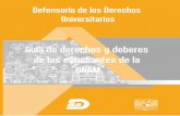Guía de derechos y deberes - UNAM2 Esta Guía de derechos y deberes de los estudiantes de la UNAM se publica por la Universidad Nacional Autónoma de México, a través de su Defensoría