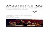 JAZZfestival’09 - Leonoticias...2 Datos de la formación Este grupo se asocia al jazz contemporáneo, estructuras del postbop, modalidad e improvisación abierta, con un repertorio