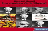 Escrito en plena Primera Guerra Mundial, poco antes de que ... · Bertrand Russell Los caminos de la libertad: el socialismo, el anarquismo y el sindicalismo ePub r1.0 JeSsE 17.11.13