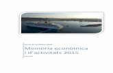 Ports de la Generalitat Memòria econòmicaports.gencat.cat/wp-content/uploads/2016/07/Memoria...de pesa des de l’exerii 2000 i om des del 2006 s’ha reduït en 12.575 tones. La