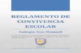 REGLAMENTO DE CONVIVENCIA ESCOLARcolegiosanmanuel.cl/files/Reglamento-de-Convivencia-2014.pdf · 2019-03-27 · REGLAMENTO DE CONVIVENCIA ESCOLAR Colegio San Manuel 2014 Policarpo