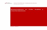 Bioequivalencia en Chile: Análisis y recomendacionesTICAS-FARMACÉUTICAS... · Bioequivalencia en Chile: Análisis y recomendaciones. ONG Políticas Farmacéuticas. Enero 2015. 4