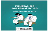 Prueba liberada de MATEMÁTICAS graduandos 2010 Forma A · 2013-05-03 · logro de las siguientes competencias: 1.1. Reproducción, definiciones y cálculo Incluye el conocimiento