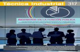 REVISTA CUATRIMESTRAL DE INGENIERÍA, INDUSTRIA E … · 2018-04-05 · técnica industrial317 revista cuatrimestral de ingenierÍa, industria e innovaciÓn agosto 2017 / 6€ ingenieros