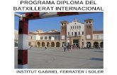 PROGRAMA DIPLOMA DEL BATXILLERAT INTERNACIONAL...Centres que ofereixen el Programa Diploma 2.512 Centres amb Programa Diploma a lEstat espanyol 74 Centres Programa Diploma espanyols
