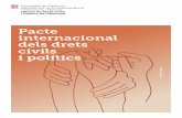Pacte internacional dels drets civils i polítics · 2018-12-16 · Article 3 Els estats part en el present Pacte es comprometen a assegurar el mateix dret als homes i les dones a
