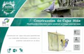 Construccion de Cajas Nido - SEO/BirdLifeeduca.seo.org/wp-content/uploads/2015/02/Ficha_cajas_nido.pdf · • Fomentar la observación de la naturaleza (identificación de aves, etc.)