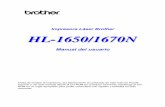 Impresora Láser Brother HL-1650/1670Ndownload.brother.com/welcome/doc002121/userspa3.pdf · Impresora Láser HL-1650/1670N Manual del usuario (Sólo para EE.UU. y CANADÁ) IMPORTANT